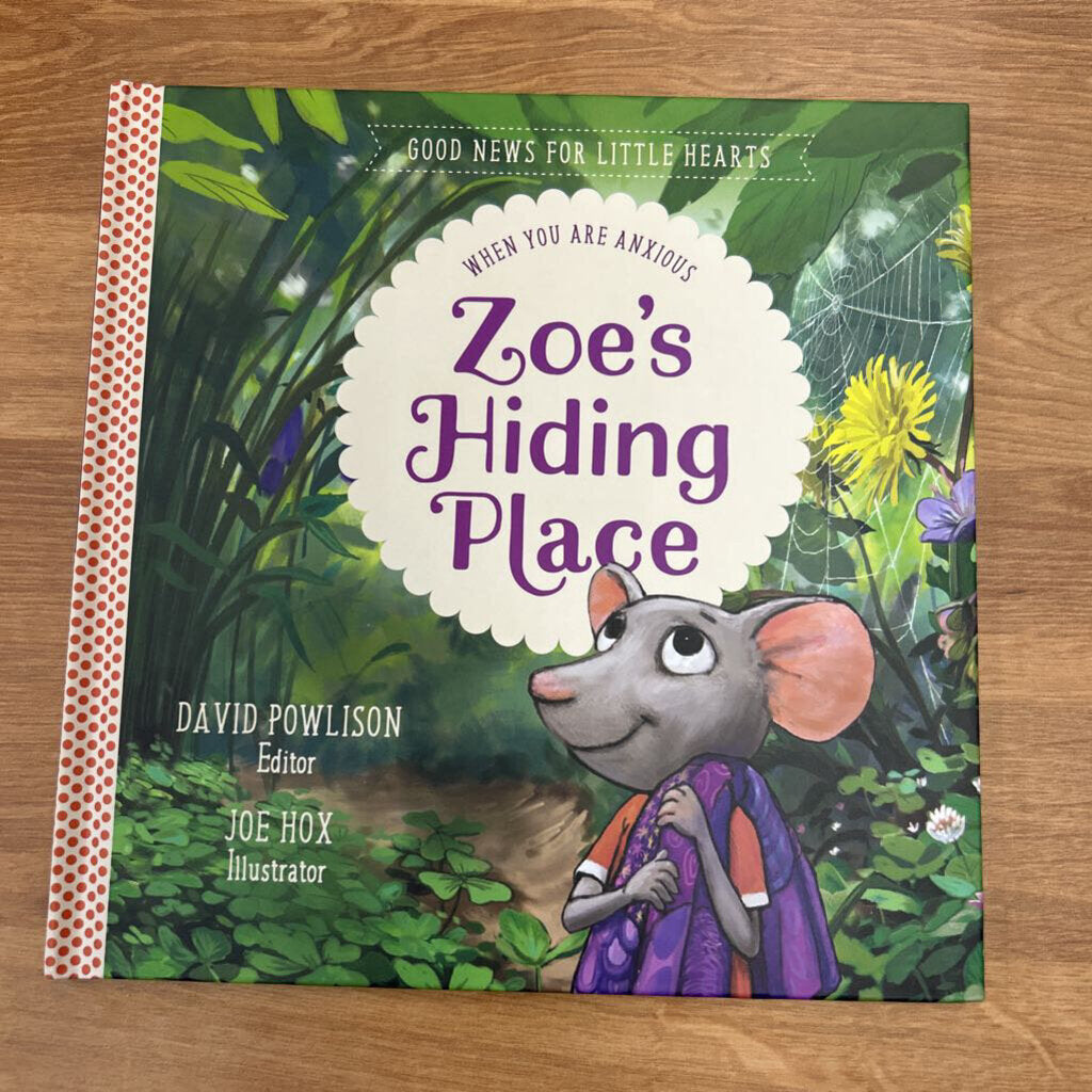 Zoe's Hiding Place