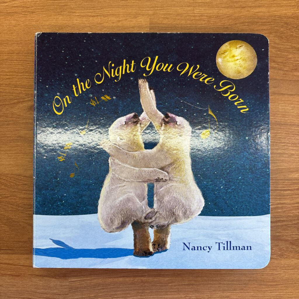 On The Night You Were Born