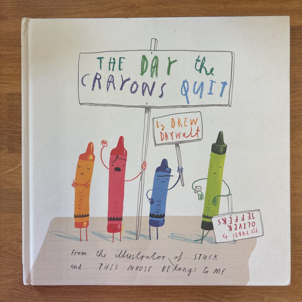 The Day the Crayons Quit