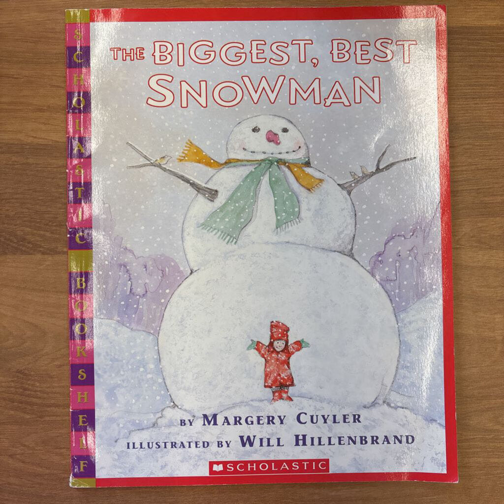 The Biggest, Best Snowman