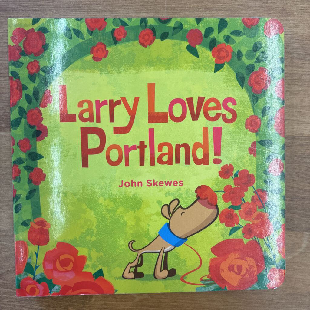 Larry Loves Portland!