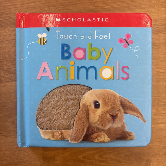 Baby Animals Touch and Feel
