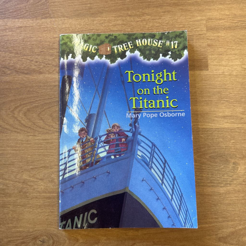 Magic Tree House - Tonight on the Titanic