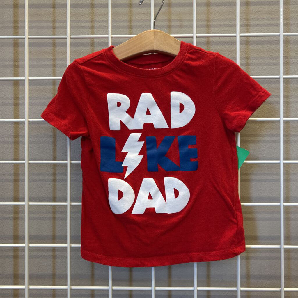 Old Navy Rad Like Dad SS Tee - 3T