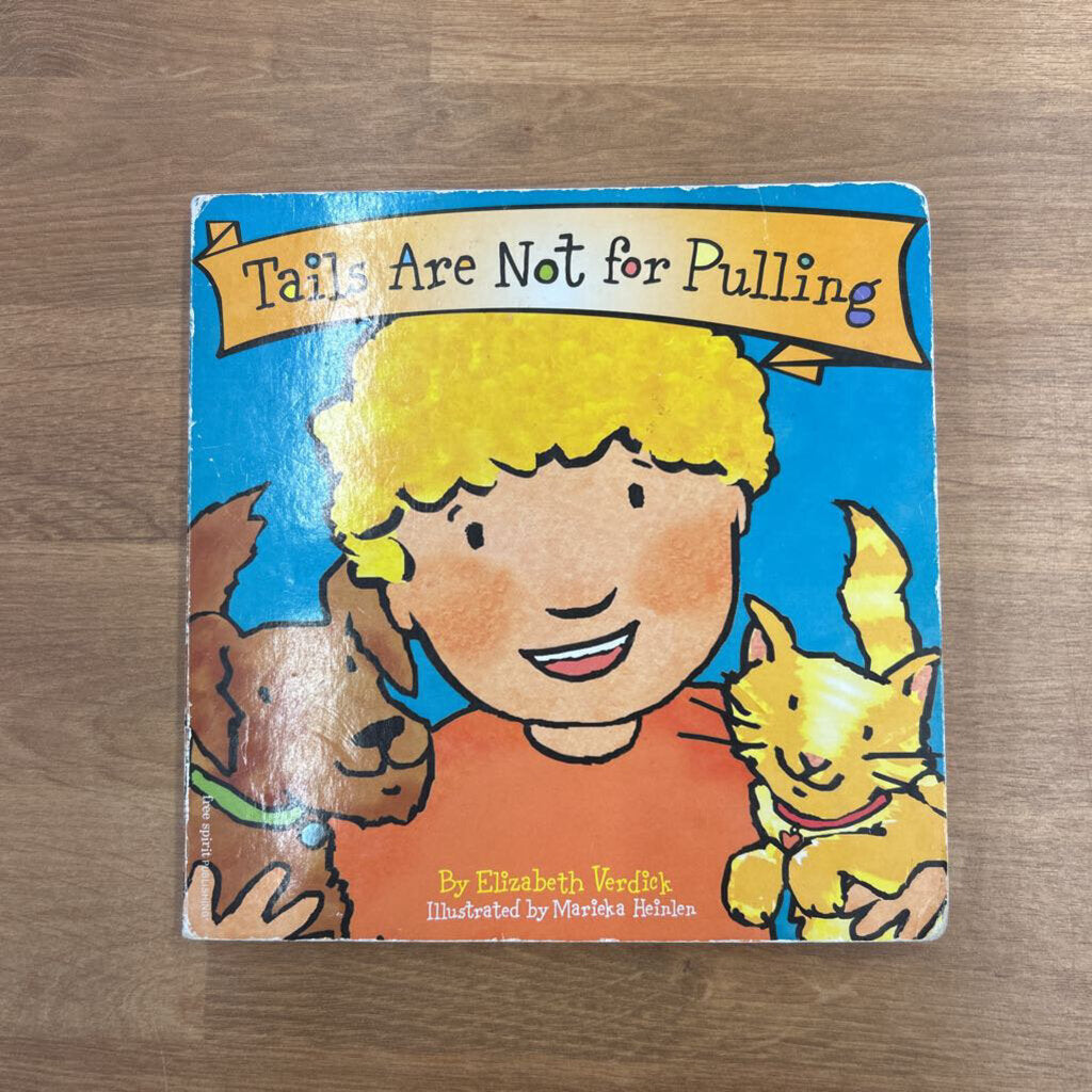 Tails Are Not For Pulling