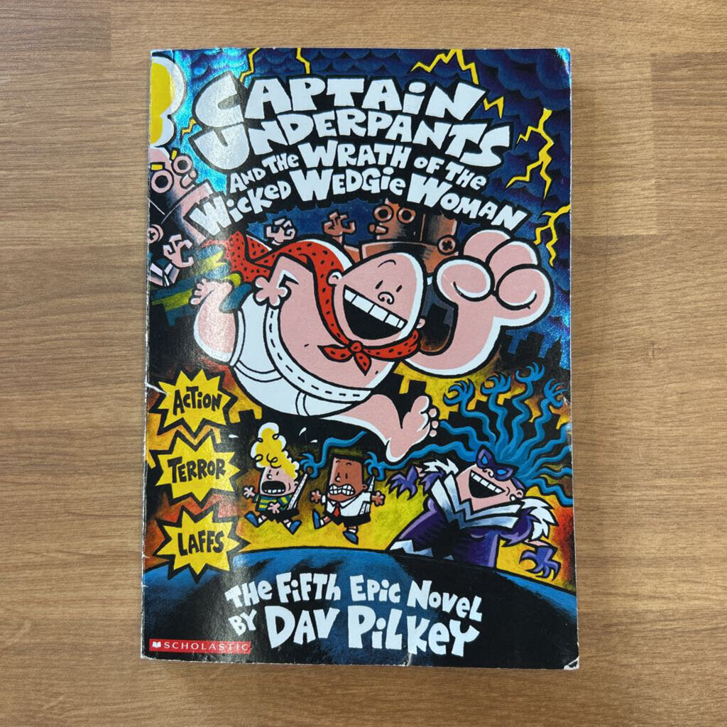 Captain Underpants and the Wrath of the Wicked Wedgie Woman