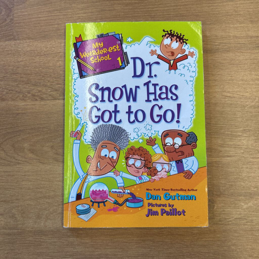 Dr. Snow Has Got to Go!