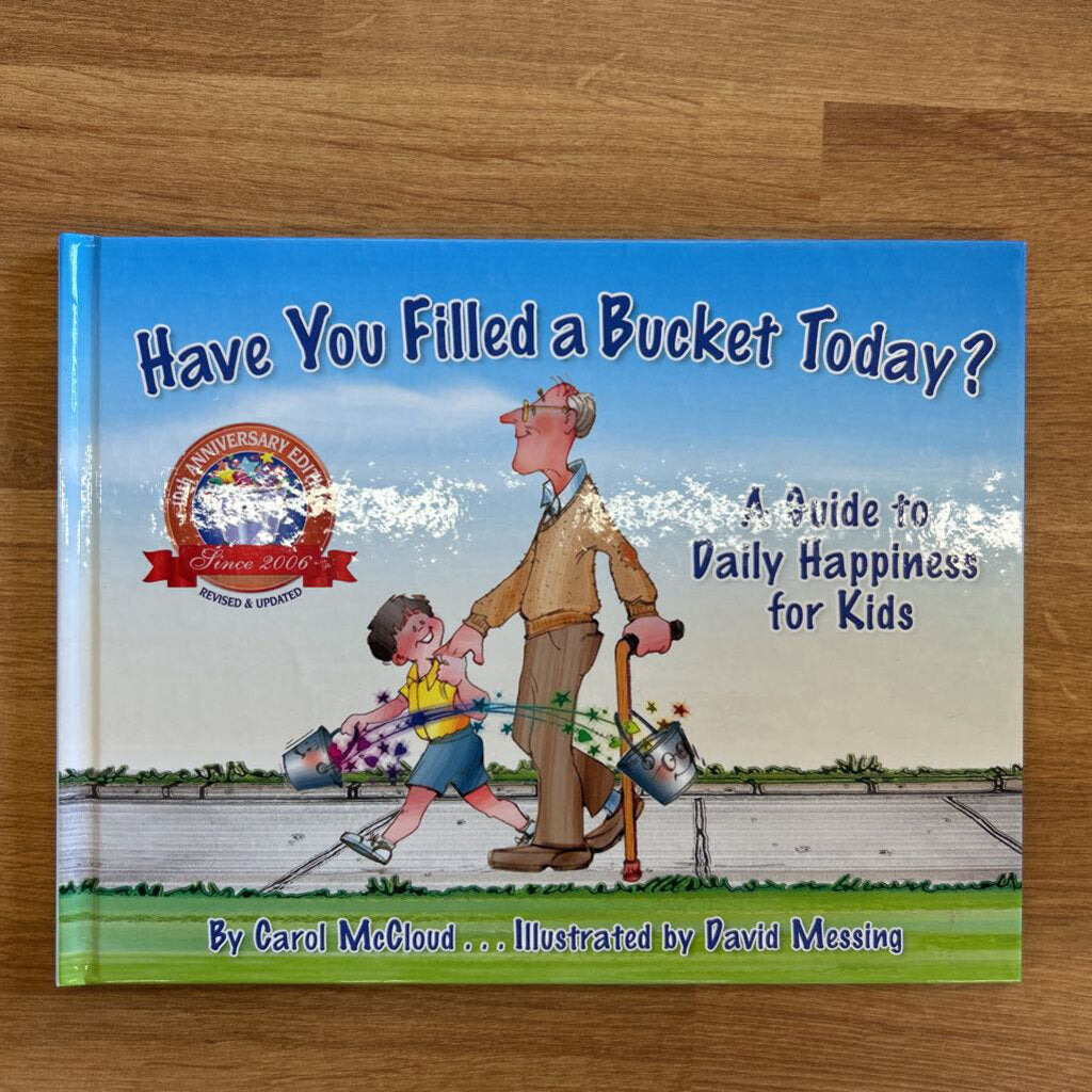 Have You Filled a Bucket Today?