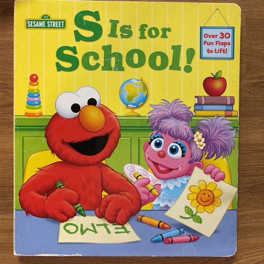 S is for School!