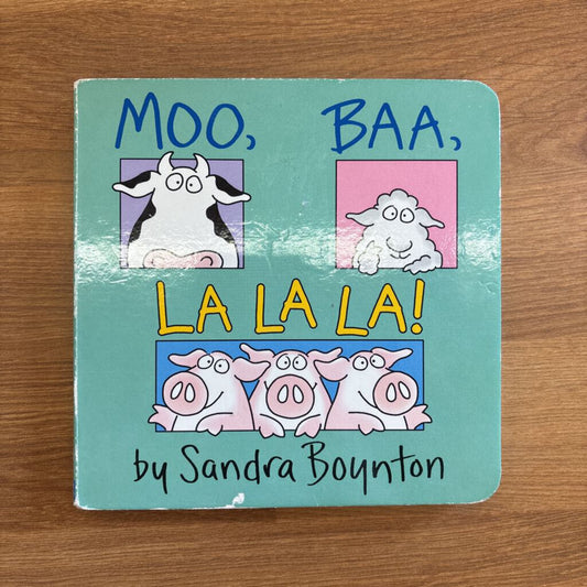 Moo, Baa, La La La!