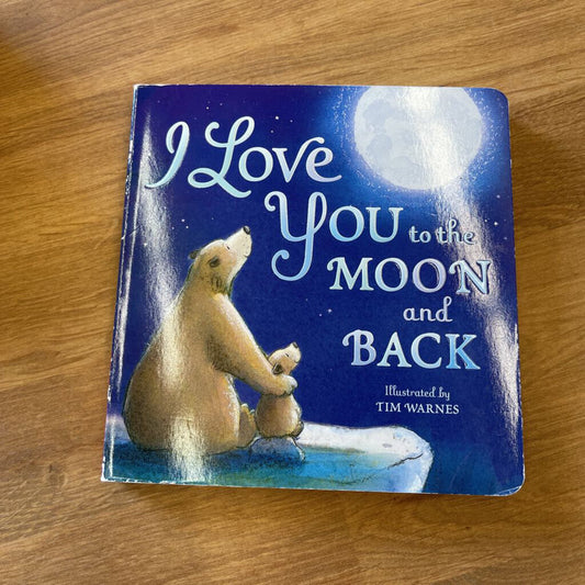 I Love You to the Moon and Back