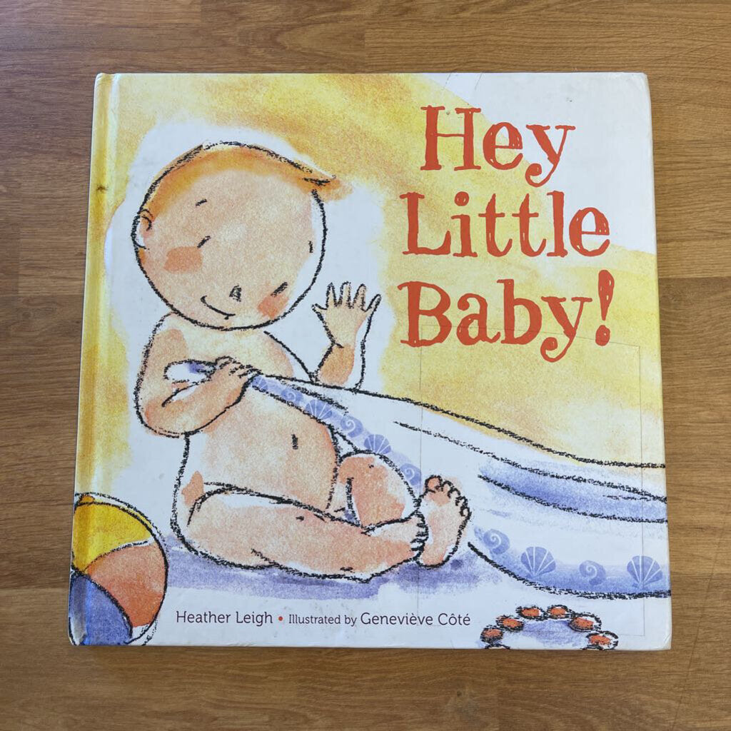 Hey Little Baby!