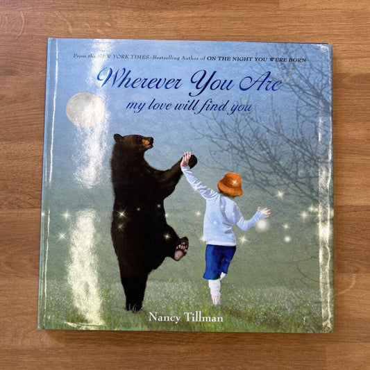 Wherever You Are My Love Will Find You