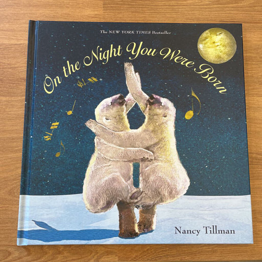 On The Night You Were Born