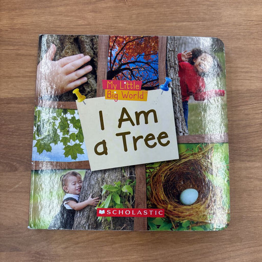 I Am A Tree