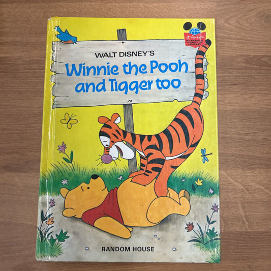 Winnie the Pooh and Tigger too