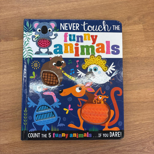Never Touch the Funny Animals