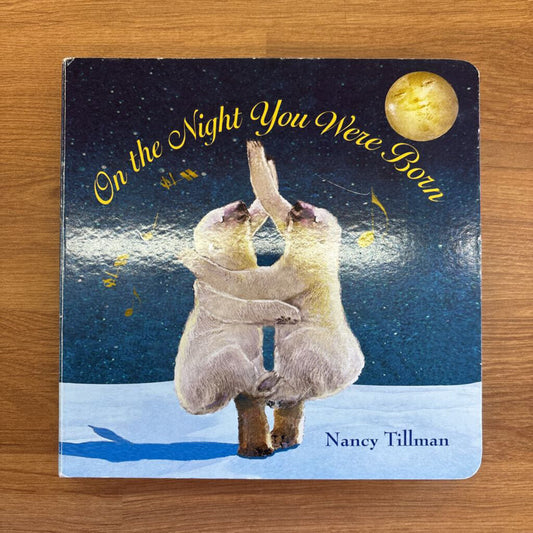 On The Night You Were Born