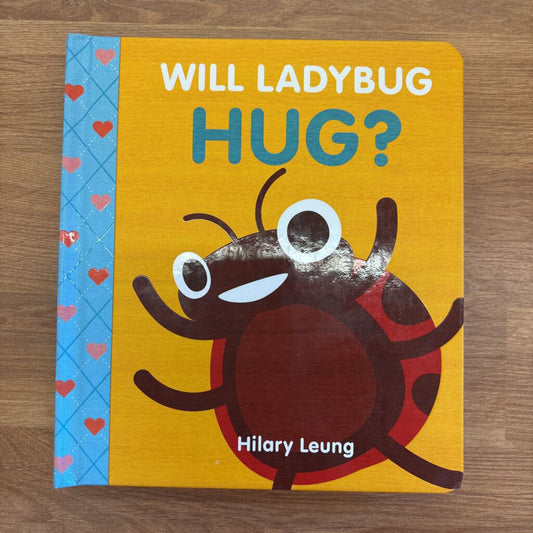 Will Ladybug Hug?