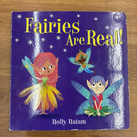 Fairies are Real