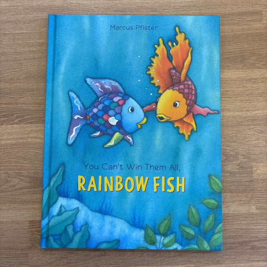 You Can't Win Them All, Rainbow Fish