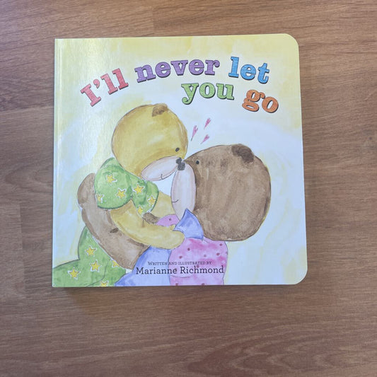 I'll Never Let You Go