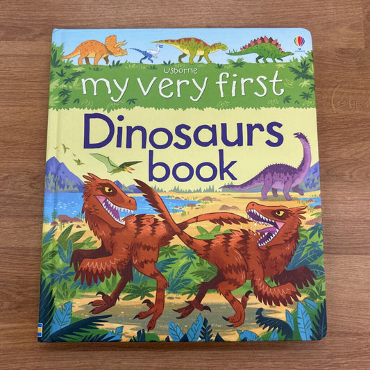 Usborne My Very First Dinosaurs Book