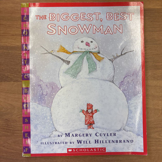 The Biggest, Best Snowman