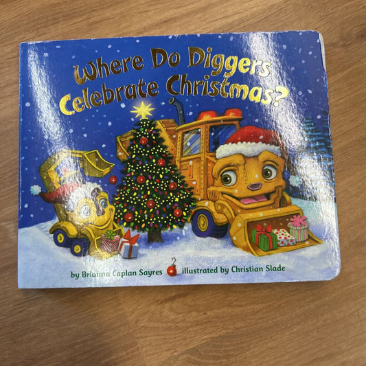 Where do Diggers Celebrate Christmas?