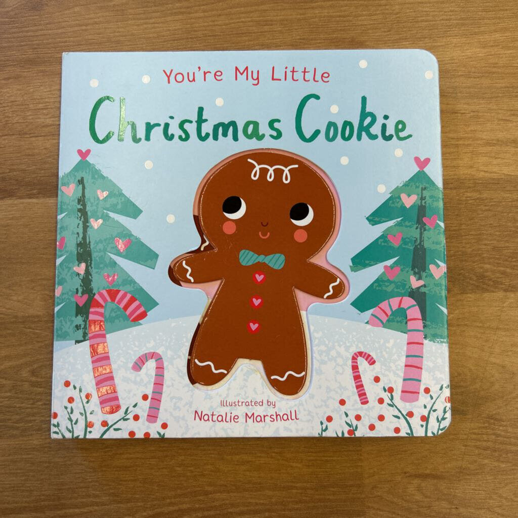 You're My Little Christmas Cookie