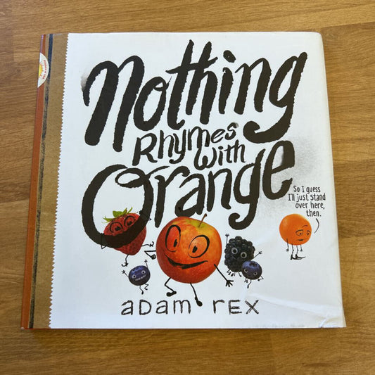Nothing Rhymes with Orange
