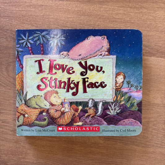 I Love You, Stinky Face