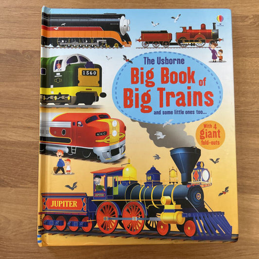 Usborne Big Book of Big Trains