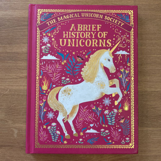 A Brief History of Unicorns