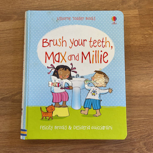 Brush your Teeth, Max and Millie