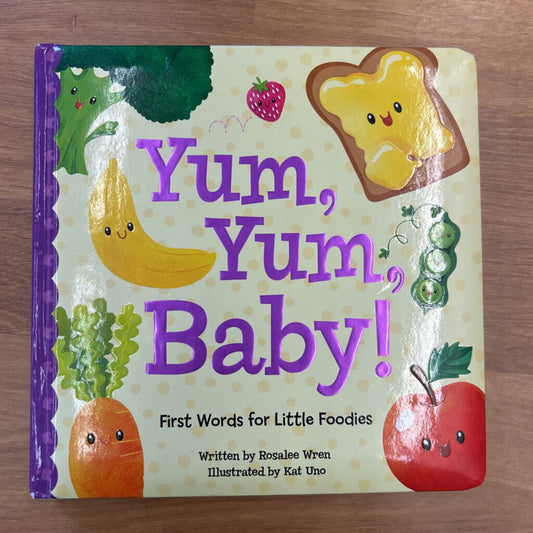 Yum, Yum, Baby!