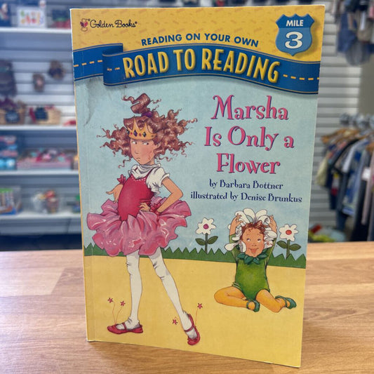 Marsha Is Only a Flower