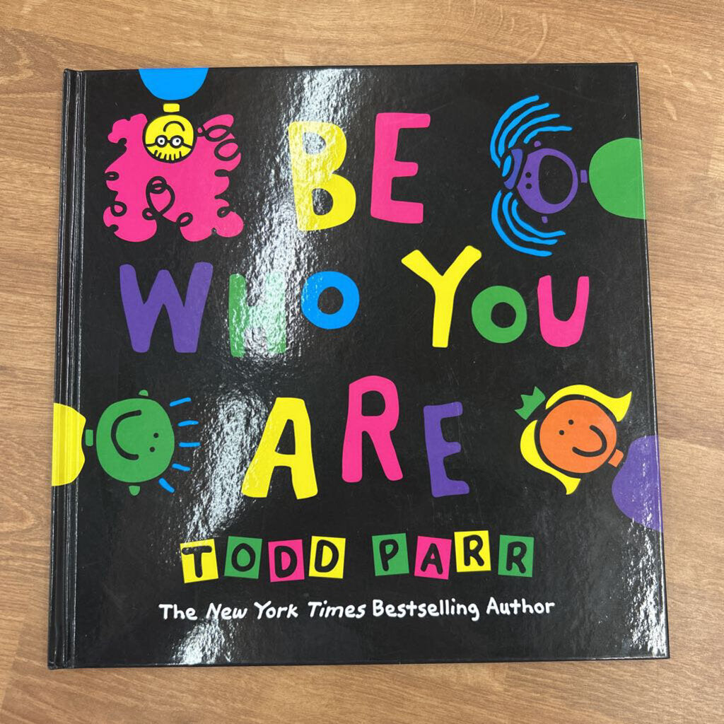 Be Who You Are