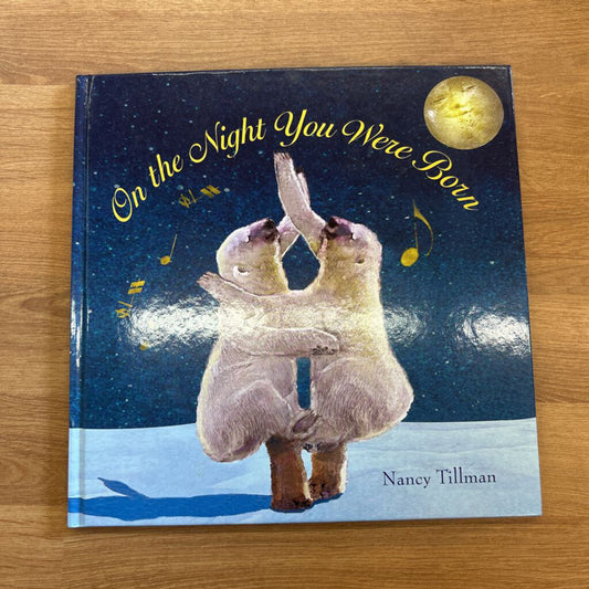 On The Night You Were Born