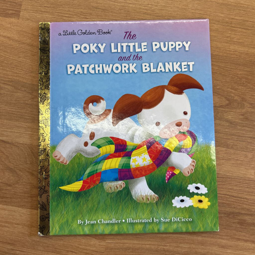 The Poky Little Puppy and the Patchwork Blanket