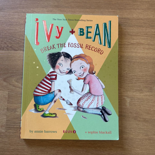 Ivy & Bean Break the Fossil Record
