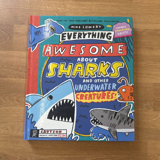 Everything Awesome about Sharks
