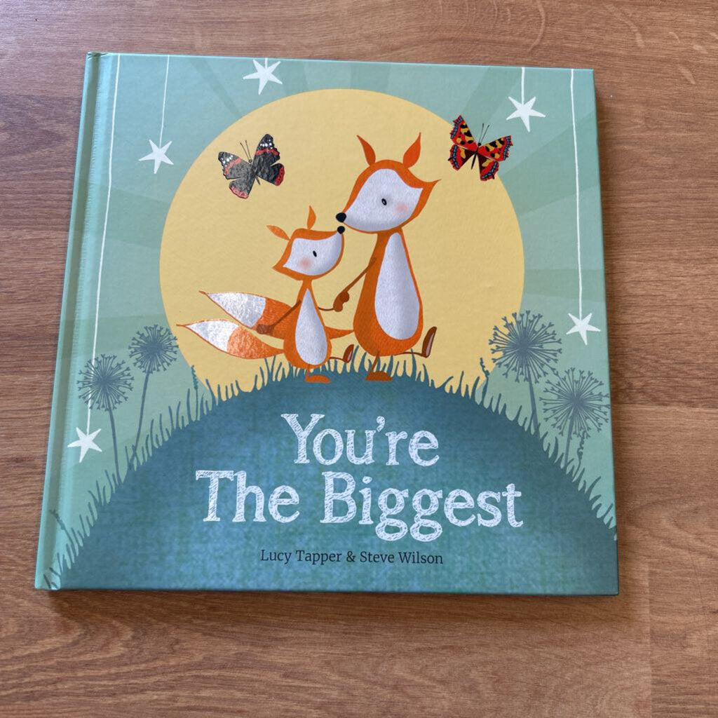 You're The Biggest