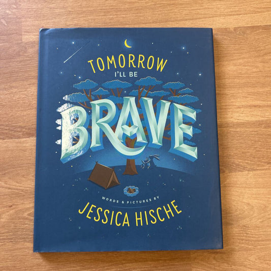 Tomorrow I'll Be Brave