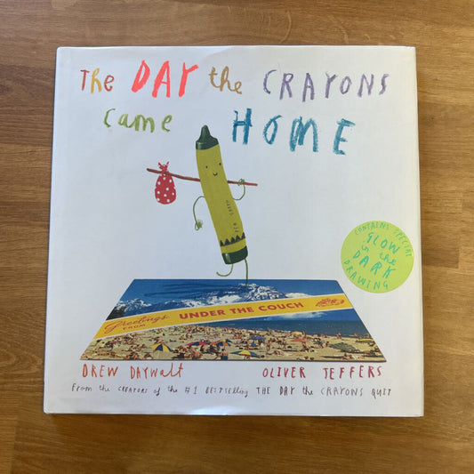 The Day The Crayons Came Home