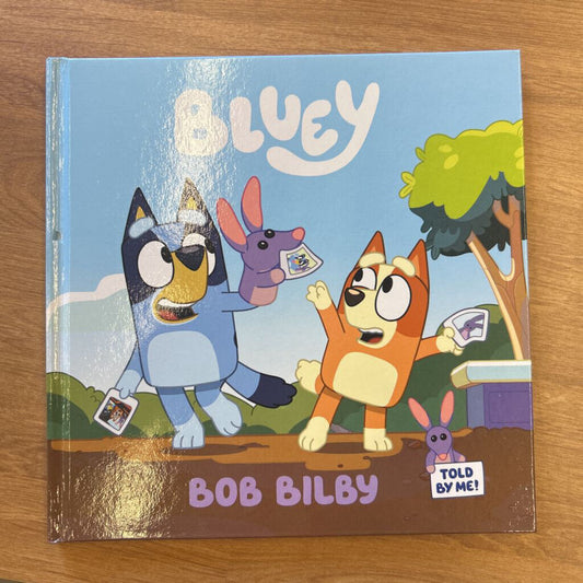 Bluey - Bob Bilby