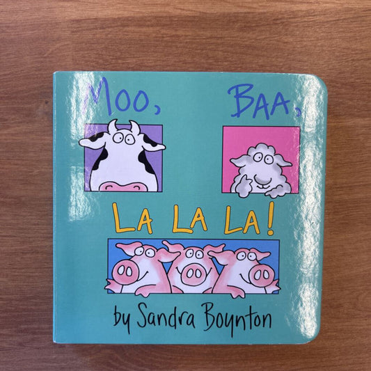 Moo, Baa, La La La!
