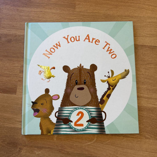 Now You Are Two