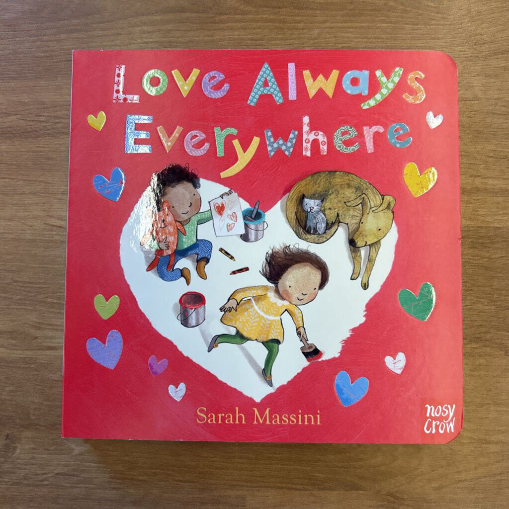 Love Always Everywhere
