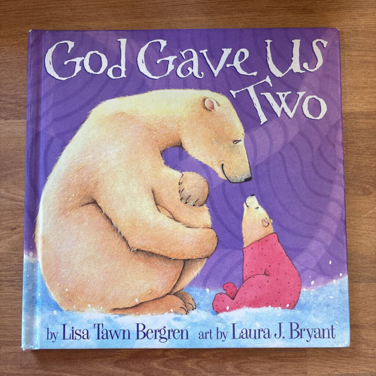 God Gave Us Two